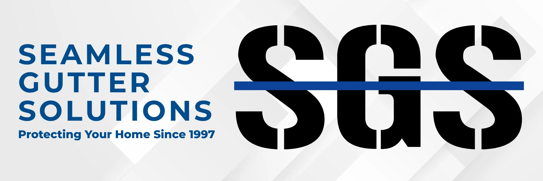 Seamless Gutter Solutions. Protecting your home since 1997.